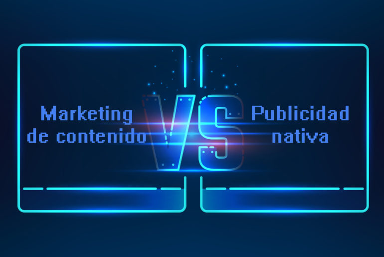 Marketing de contenidos vs. Publicidad nativa